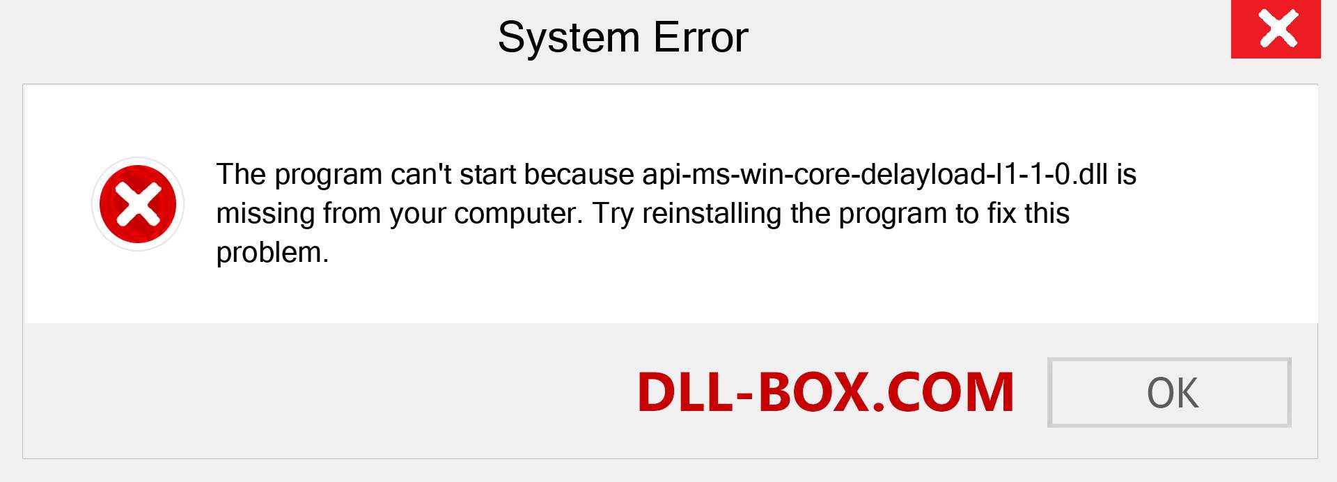  api-ms-win-core-delayload-l1-1-0.dll file is missing?. Download for Windows 7, 8, 10 - Fix  api-ms-win-core-delayload-l1-1-0 dll Missing Error on Windows, photos, images